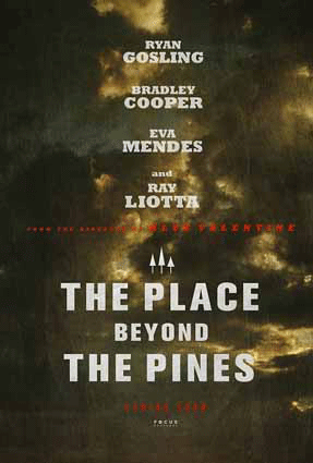The Place Beyond the Pines - Affiche 1